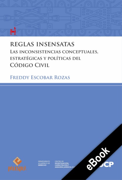 Freddy Escobar-Rozas — Reglas insensatas