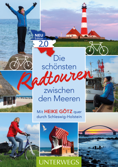 

Die schnsten Radtouren zwischen den Meeren