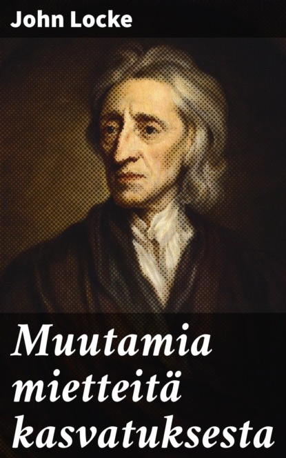Muutamia mietteitä kasvatuksesta