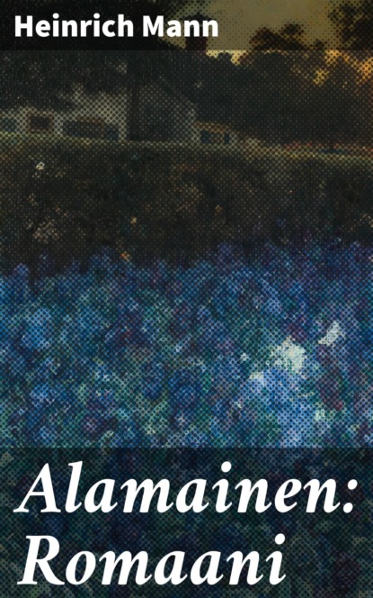 Alamainen: Romaani