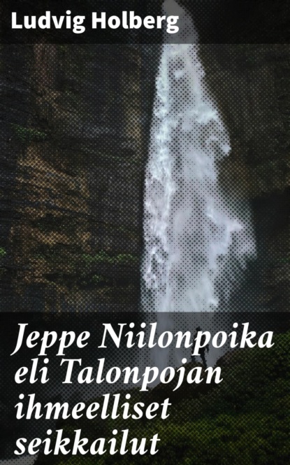 Jeppe Niilonpoika eli Talonpojan ihmeelliset seikkailut