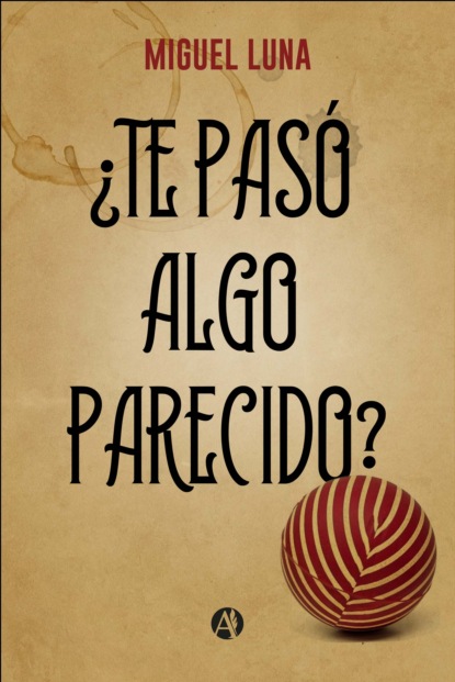 ¿Te pasó algo parecido?