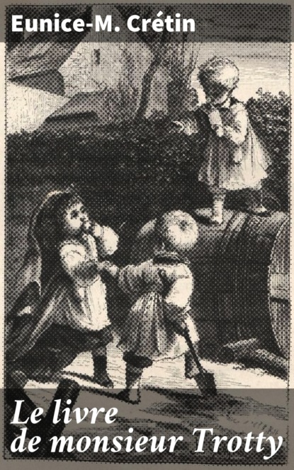 Le livre de monsieur Trotty