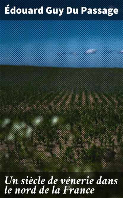 Un siècle de vénerie dans le nord de la France