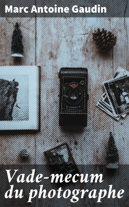 Vade-mecum du photographe