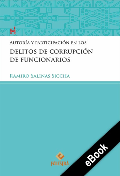 Ramiro Salinas — Autor?a y participaci?n en los delitos de corrupci?n de funcionarios