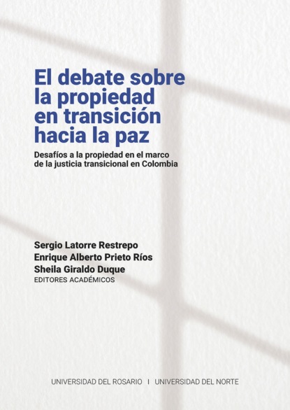  Fernando Vargas Valencia — El debate sobre la propiedad en transici?n hacia la paz