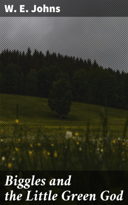 Biggles and the Little Green God