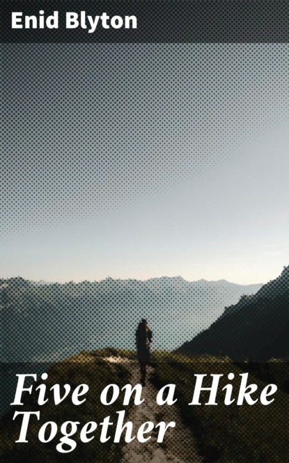 Five on a Hike Together