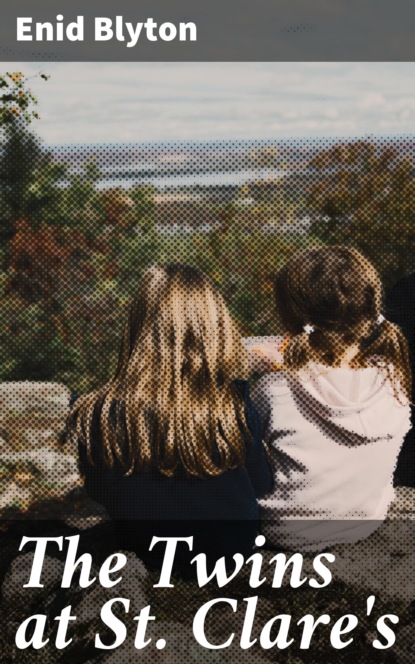 The Twins at St. Clare's