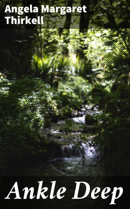 Ankle Deep