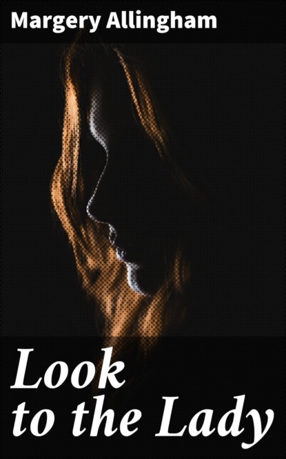 Look to the Lady