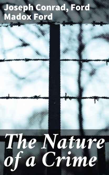The Nature of a Crime