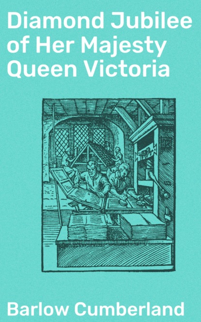 Diamond Jubilee of Her Majesty Queen Victoria