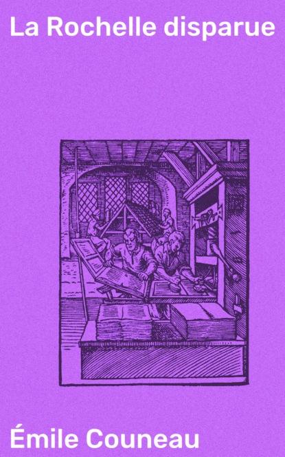 La Rochelle disparue