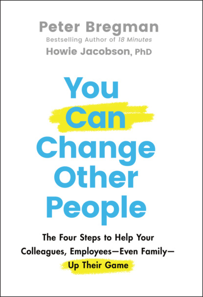 Howie Jacobson — You Can Change Other People