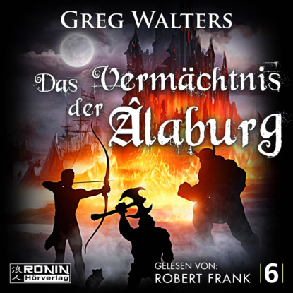 

Das Vermchtnis der laburg - Die Farbseher Saga, Band 6 (ungekrzt)