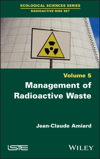 Jean-Claude Amiard — Management of Radioactive Waste