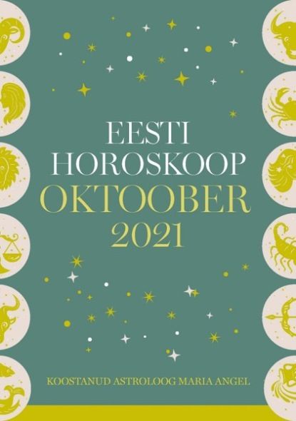 Eesti kuuhoroskoop. Oktoober 2021