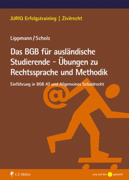 Das BGB für ausländische Studierende – Übungen zu Rechtssprache und Methodik