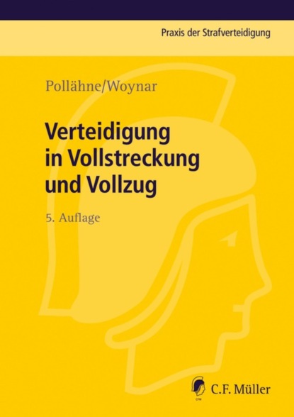 Bernd Volckart — Verteidigung in Vollstreckung und Vollzug