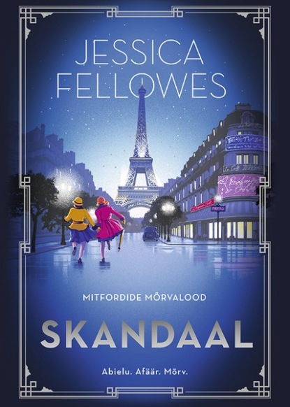 Skandaal. Mitfordide mõrvalood