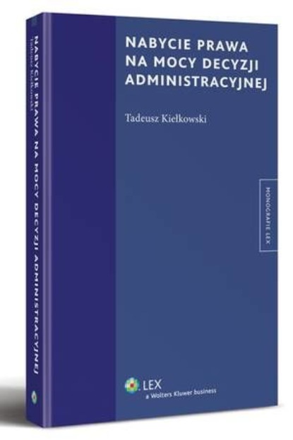 Nabycie prawa na mocy decyzji administracyjnej