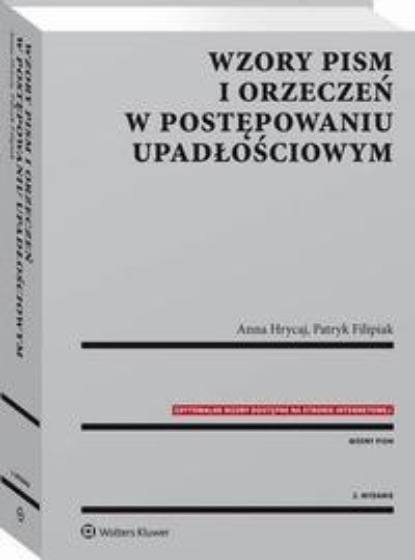 Wzory pism i orzeczeń w postępowaniu upadłościowym