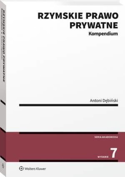 Rzymskie prawo prywatne. Kompendium