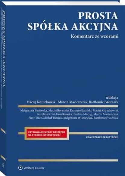 Prosta spółka akcyjna. Komentarz ze wzorami