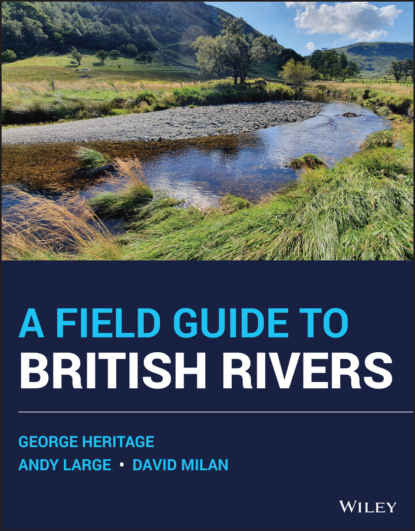 George Heritage — A Field Guide to British Rivers