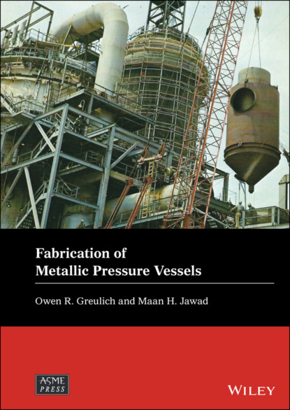 Maan H. Jawad — Fabrication of Metallic Pressure Vessels