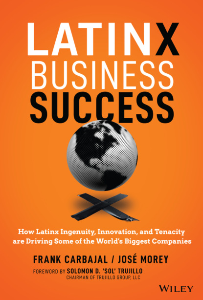 Frank Carbajal — Latinx Business Success