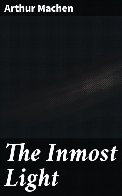 The Inmost Light