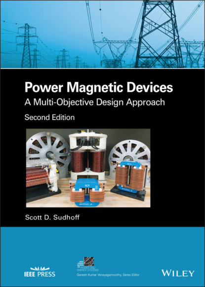 Scott D. Sudhoff — Power Magnetic Devices