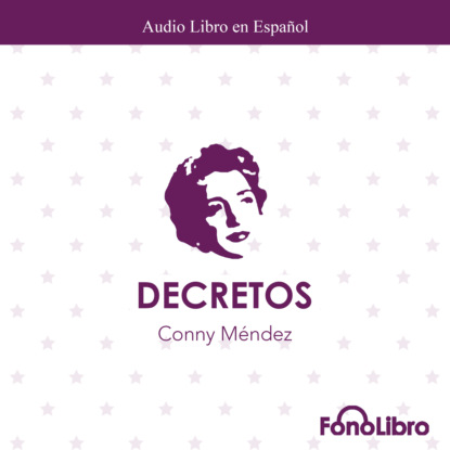 Conny Mendez — Decretos de Conny Mendez (abreviado)