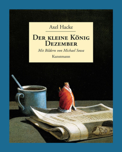 

Der kleine Knig Dezember