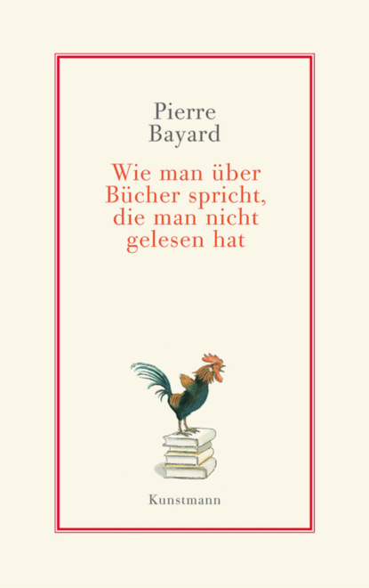 

Wie man ber Bcher spricht, die man nicht gelesen hat