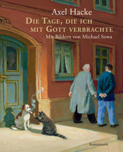 

Die Tage, die ich mit Gott verbrachte