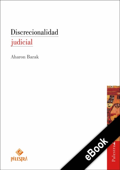 Aharon Barak — Discrecionalidad judicial