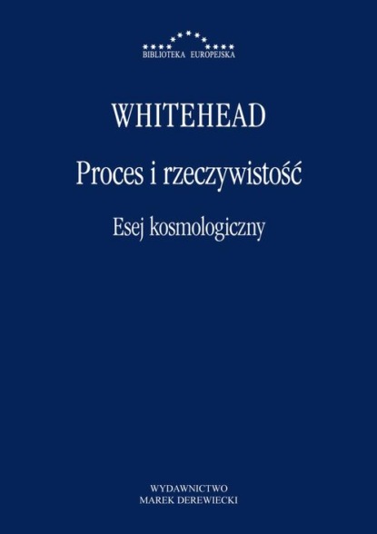 Proces i rzeczywistość. Esej kosmologiczny
