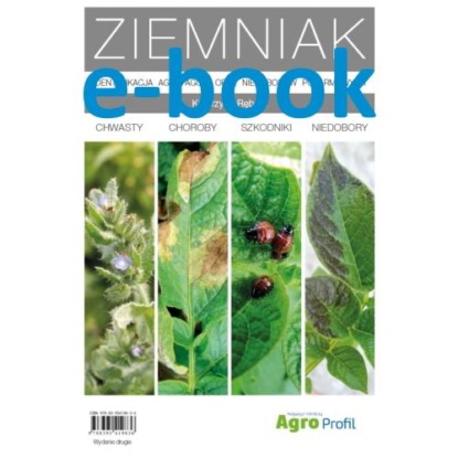 Atlas Ziemniak - chwasty, choroby, szkodniki, niedobory