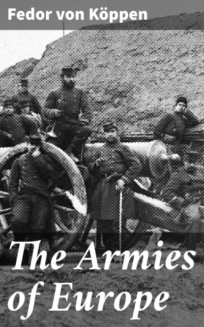 The Armies of Europe