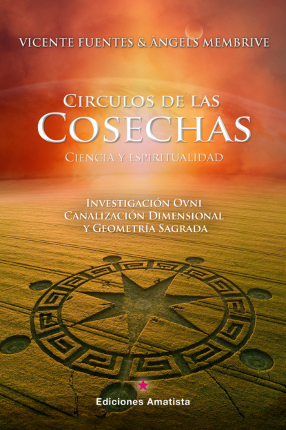 ?ngels Membrive Vil?s — C?rculos de las cosechas: ciencia y espiritualidad