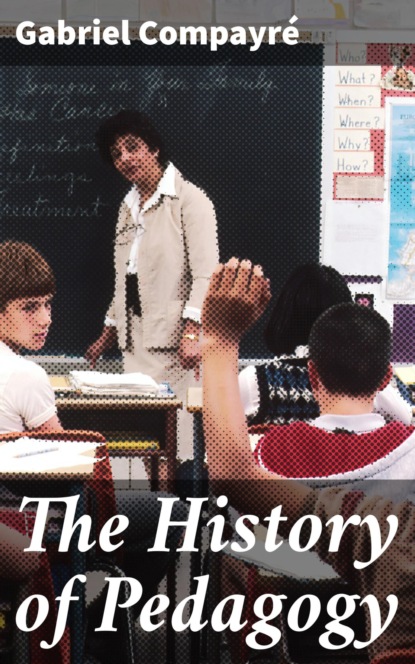 The History of Pedagogy