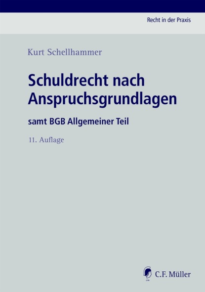 Kurt Schellhammer — Schuldrecht nach Anspruchsgrundlagen