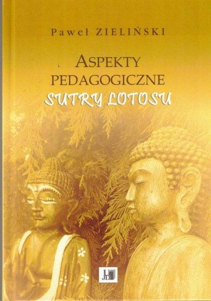 Aspekty pedagogiczne Sutry Lotosu