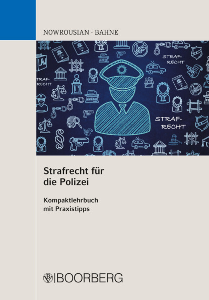 Bijan Nowrousian — Strafrecht f?r die Polizei