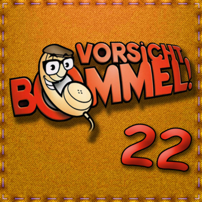 Best of Comedy: Vorsicht Bommel 22