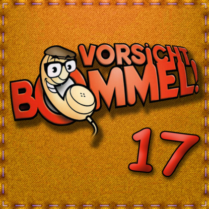 Best of Comedy: Vorsicht Bommel 17